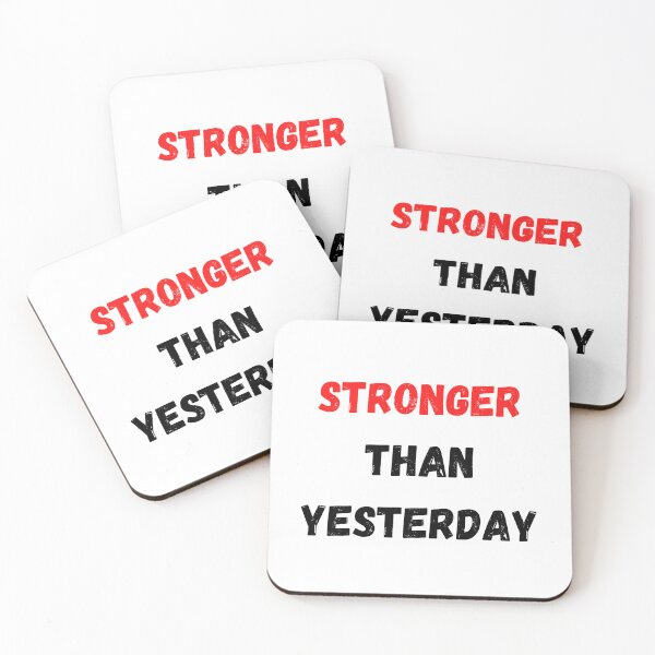 Item preview, Motivational Quote | Stronger Than Yesterday designed and sold by Salman Hino.