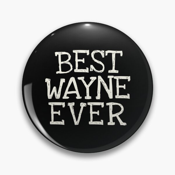 Item preview, Best Wayne Ever Funny Personalized Name designed and sold by MariosNydras.