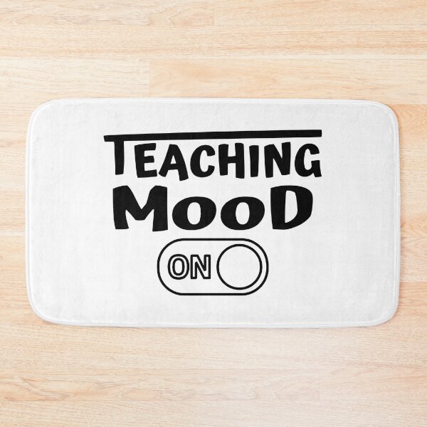 Aperçu de l'œuvre Teaching Mood Is On créée et vendue par Glorious Articles.