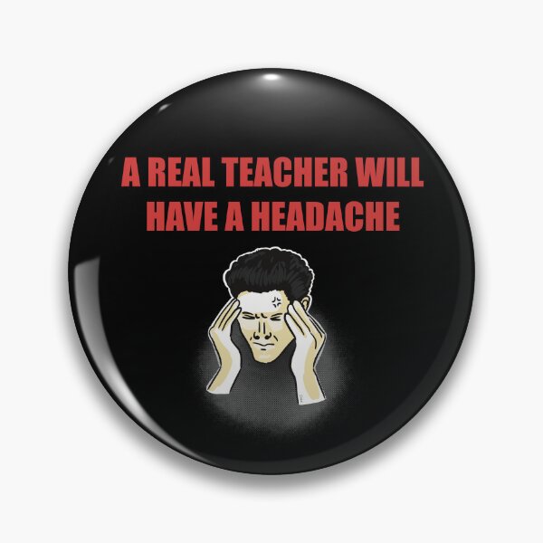 Item preview, A REAL TEACHER WILL HAVE A HEADACHE designed and sold by IIE-YAE.