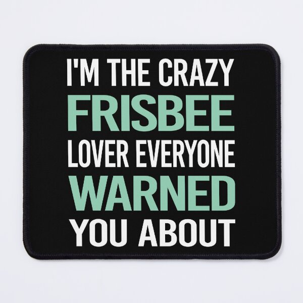 Artikelvorschau, Verrückter Liebhaber-Frisbee entworfen und verkauft von BimBamFrank.
