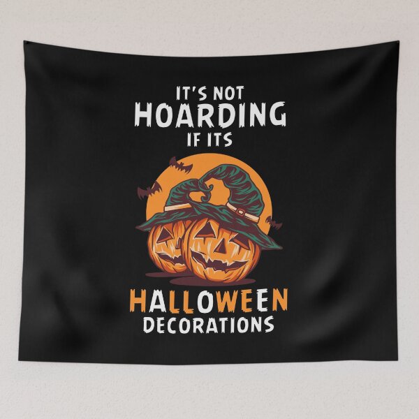 Item preview, its not hoarding if its halloween decorations designed and sold by Dieowl.
