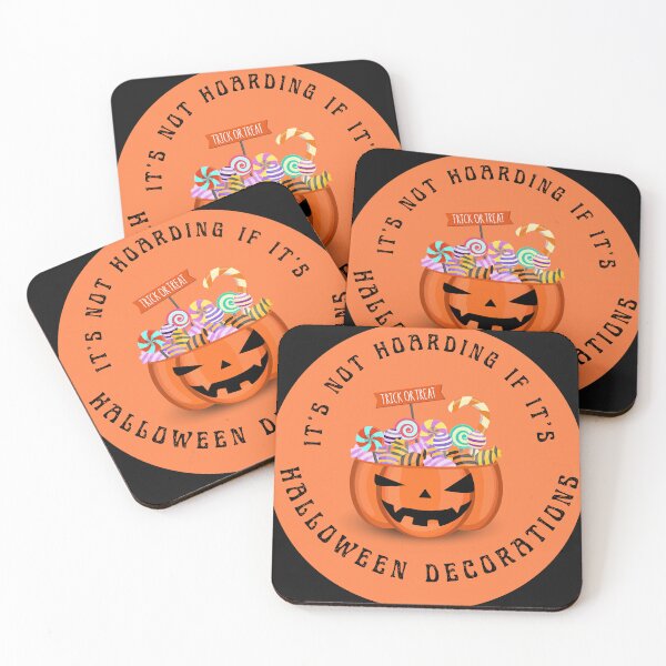 Item preview, Its not hoarding if its halloween Decorations Trick or Treat designed and sold by Gamicnum.