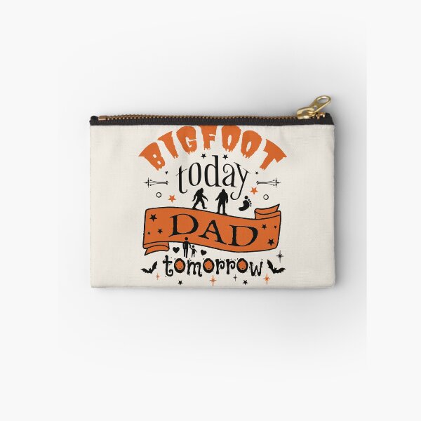 Item preview, Cool Bigfoot Today Dad Tomorrow, Fun Design For All Dads On Halloween  designed and sold by TrulyEpoque.