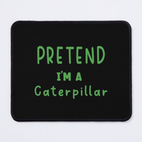 Item preview, Pretend I'M A Caterpillar Costume Funny Halloween Party Lazy designed and sold by Sasikharn.