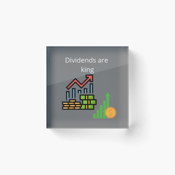Item preview, Dividends are king designed and sold by UpcomingTech.