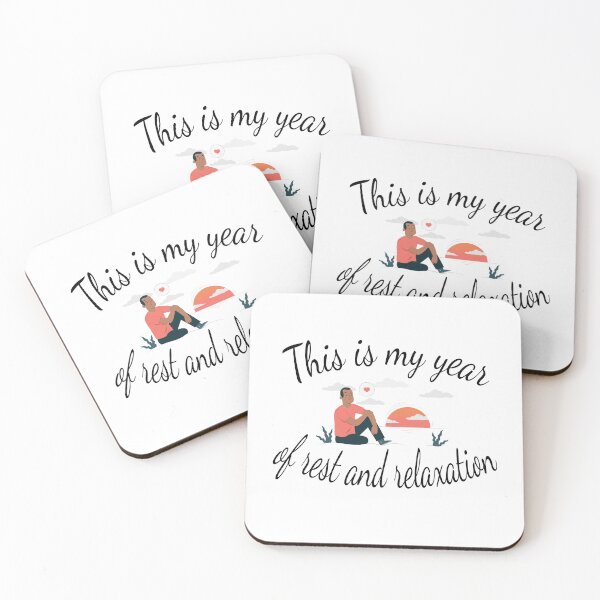 Item preview, This is my year of rest and relaxation designed and sold by ChaosEdits.