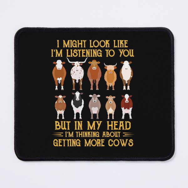 Item preview, I might look like I'm listening to you but in my head I'm thinking about getting more cows funny farmer lover amazing designed and sold by beckadamr.