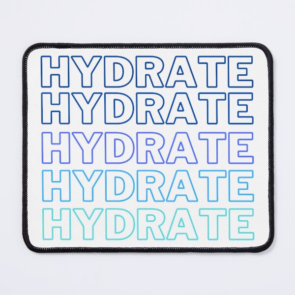 Item preview, Hydrate Hydrate Hydrate designed and sold by raosnop.