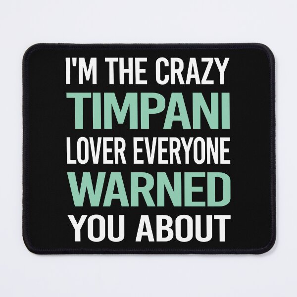 Item preview, Crazy Lover Timpani designed and sold by BimBamFrank.