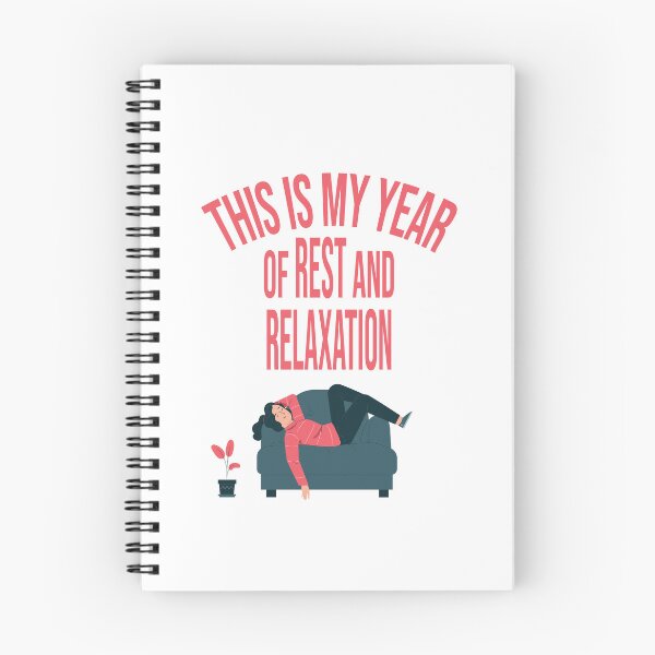Item preview, This is my year of rest and relaxation designed and sold by ChaosEdits.