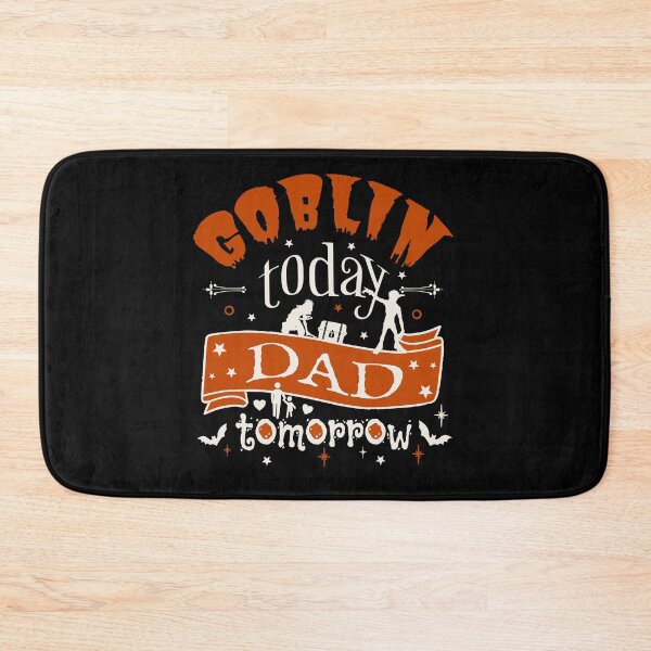 Item preview, Goblin Today Dad Tomorrow, Fun Design For All Dads On Halloween  designed and sold by TrulyEpoque.
