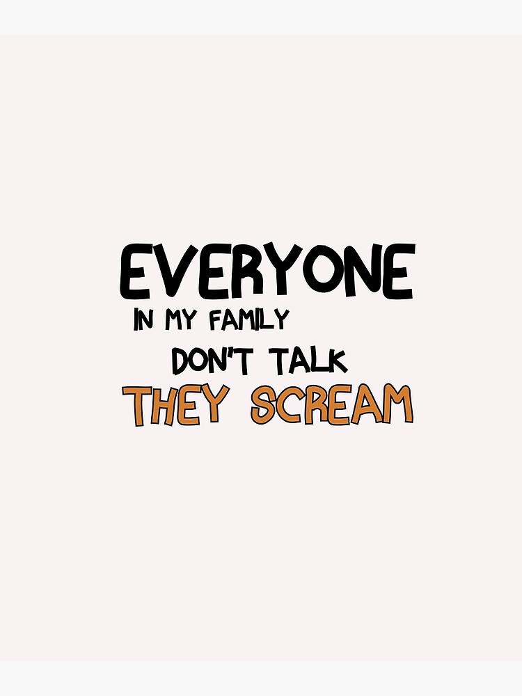 i don't talk to any of my family