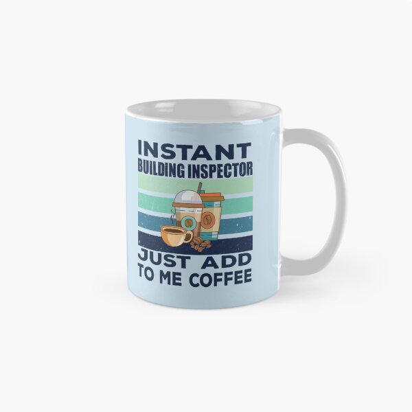 Item preview, Instant building inspector just add to me coffee, dark text, construction Job title, joke, quote, funny job title profession , coffee and job title designed and sold by SGS-.