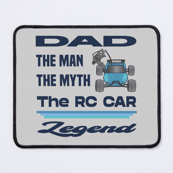 Item preview, Dad the man the myth the rc car legend, car and remote , dark text, rc car racing games competition, remote control cars lover designed and sold by SGS-.