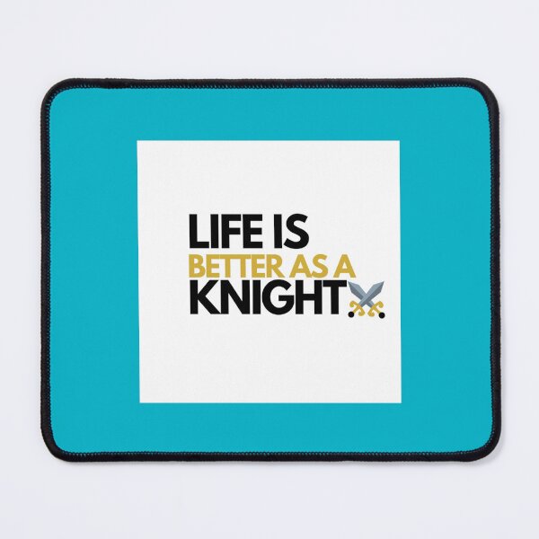 Item preview, LIFE IS BETTER AS A KNIGHT designed and sold by thelazydemon.