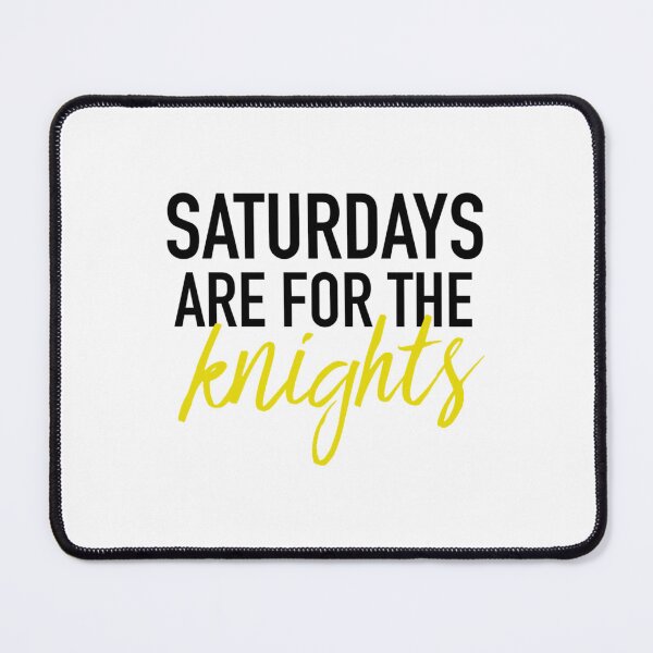 Item preview, Saturdays are for the Knights   designed and sold by thelazydemon.