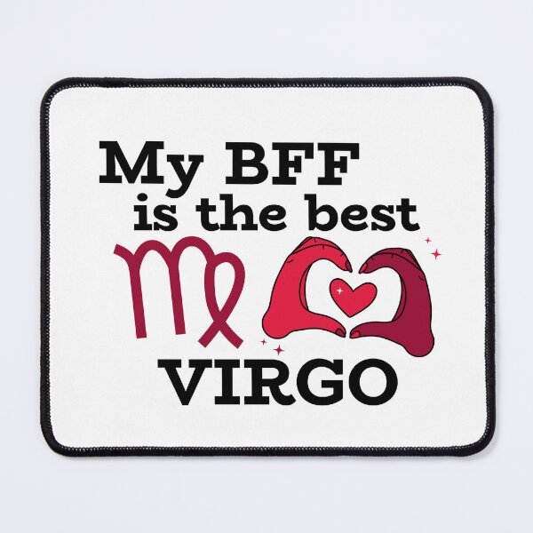 Item preview, My BFF is the best VIRGO designed and sold by josephsteez.