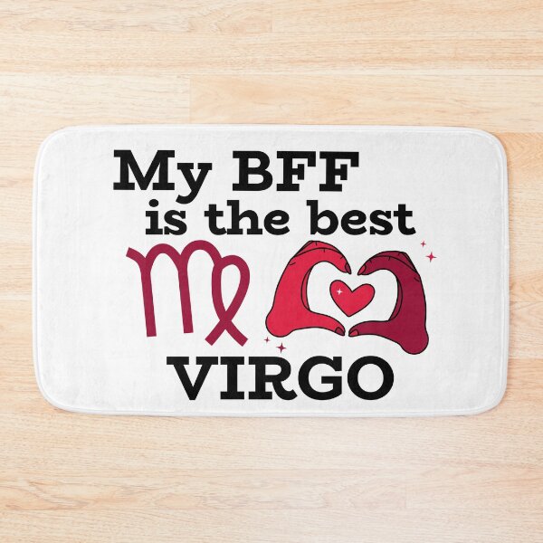 Item preview, My BFF is the best VIRGO designed and sold by josephsteez.