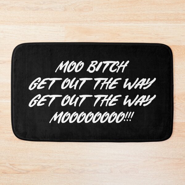 Item preview, Moo Bitch Get Out The Hay Moo Punny Lyrics designed and sold by PunnyLyrics.