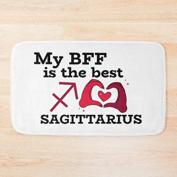 Item preview, My BFF is the best SAGITTARIUS designed and sold by josephsteez.