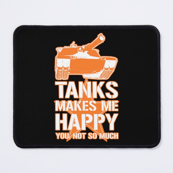 Item preview, Tanks Make Me Happy - You, Not So Much - Clean Style Orange designed and sold by pzd501.