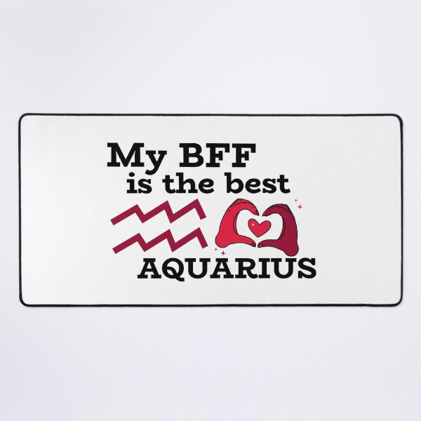 Item preview, My BFF is the best AQUARIUS designed and sold by josephsteez.