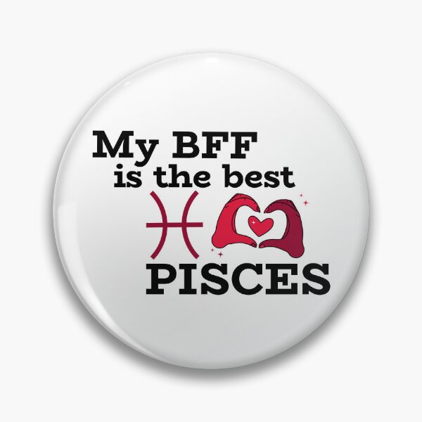 Item preview, My BFF is the best PISCES designed and sold by josephsteez.