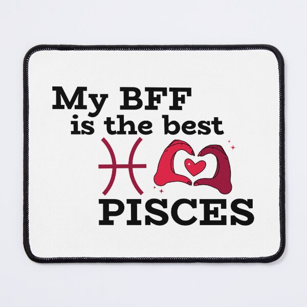 Item preview, My BFF is the best PISCES designed and sold by josephsteez.