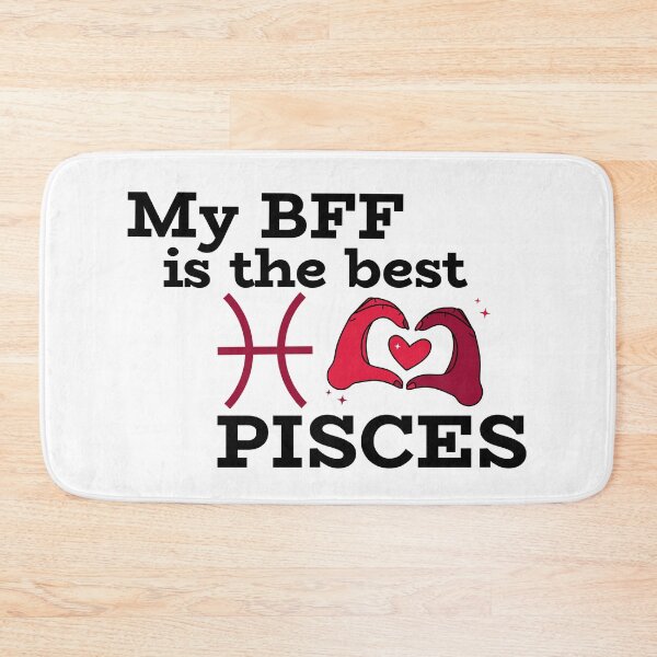 Item preview, My BFF is the best PISCES designed and sold by josephsteez.