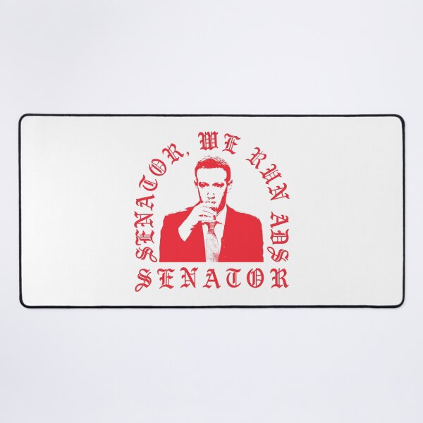 Item preview, SENATOR WE RUN ADS designed and sold by EstripaKedavra.