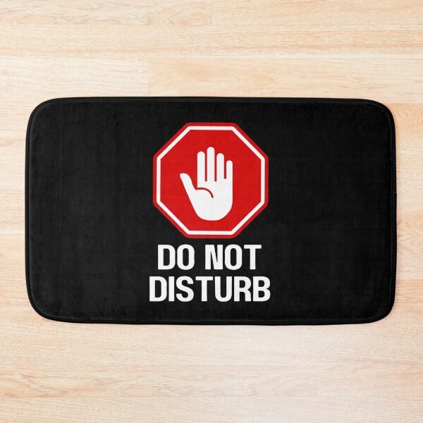 Item preview, Do not disturb designed and sold by LewisRichie.