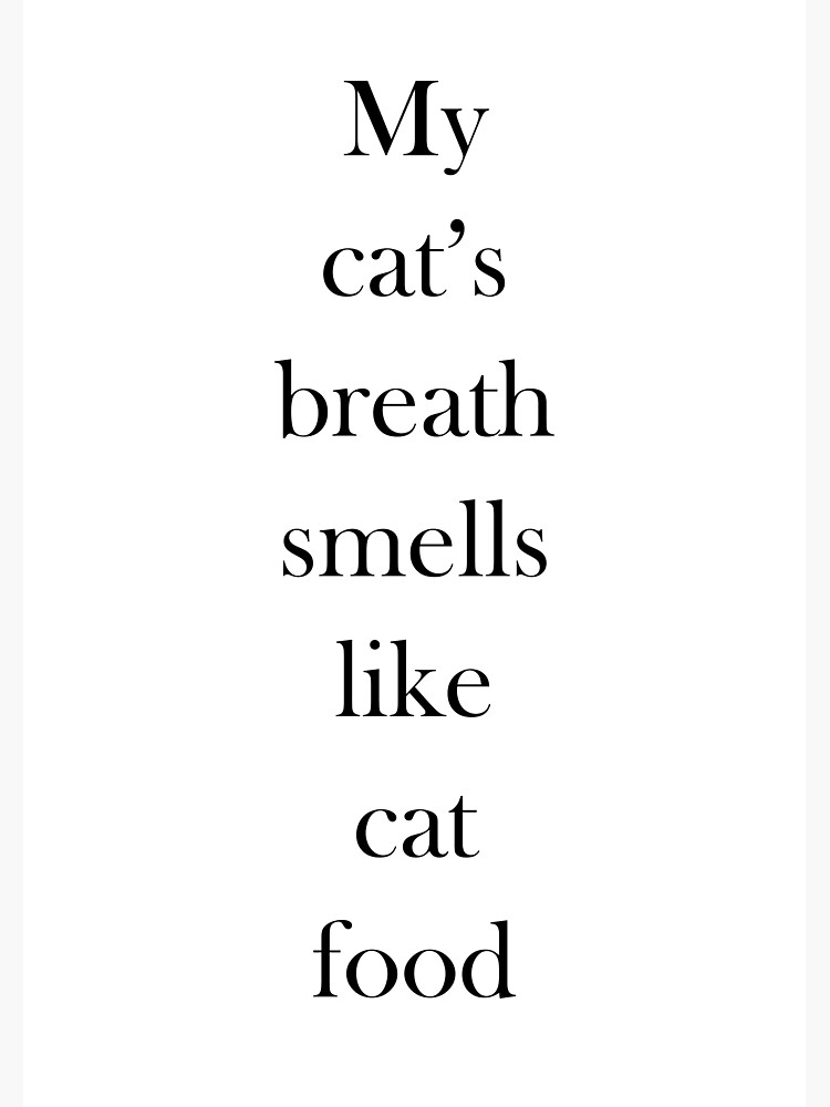 My cats breath smells like cat food Ralph Wiggum Simpsons