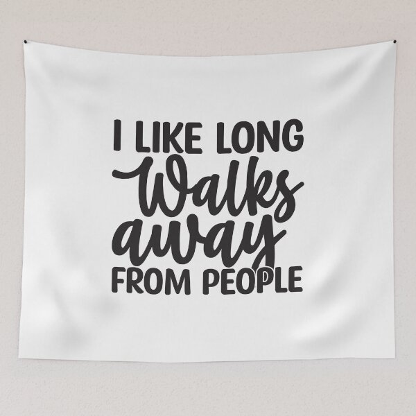 Item preview, I like long walks away from people designed and sold by Honeybee Designs.