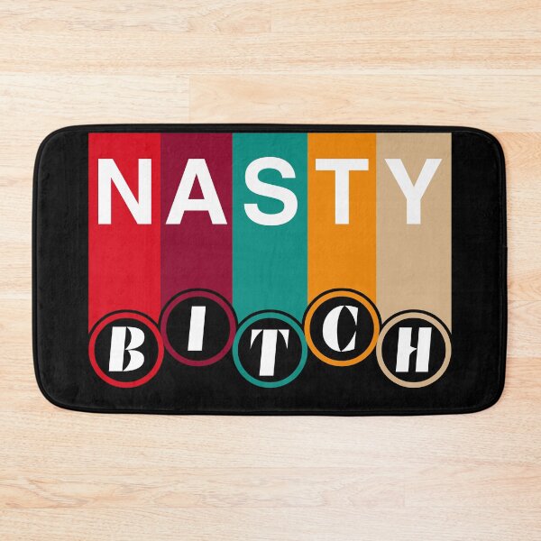 Item preview, Nasty bitch designed and sold by SidTastic .