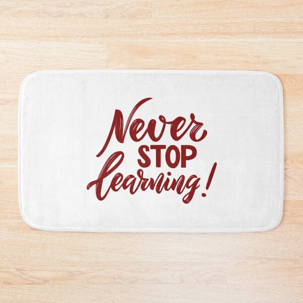 Item preview, Never Stop Learning designed and sold by WORLD-SOFIA.