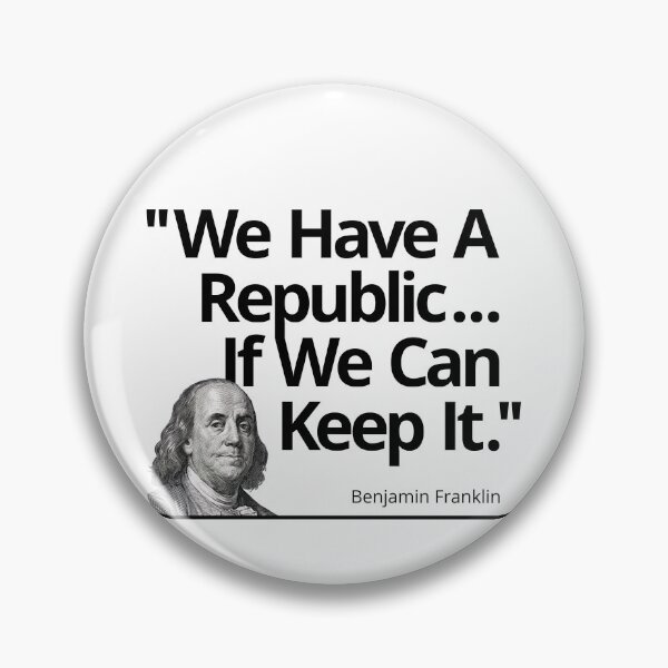 Artikelvorschau, Wir haben eine Republik, wenn wir sie behalten können - Zitat von Benjamin Franklin entworfen und verkauft von FringeDweller2.