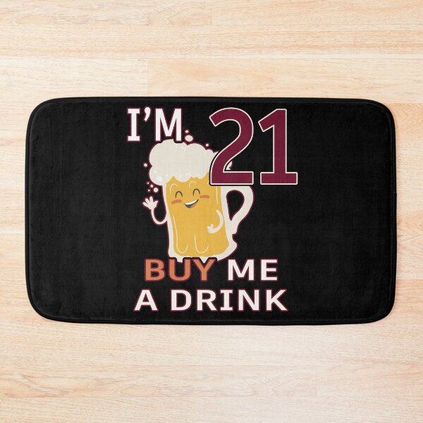 Item preview, Im 21 Buy Me A Drink 21st Birthday Beer Funny Legal Drinking Gag Gift Idea designed and sold by Countrysmart.