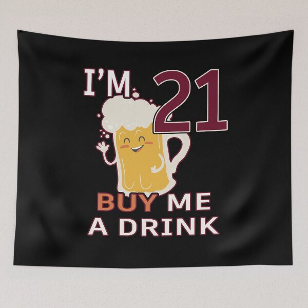 Item preview, Im 21 Buy Me A Drink 21st Birthday Beer Funny Legal Drinking Gag Gift Idea designed and sold by Countrysmart.