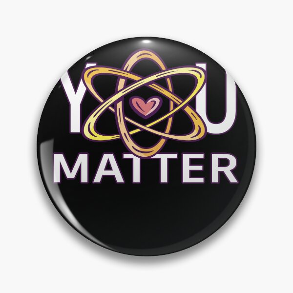 Item preview, You Matter Science Teacher Chemistry Biology Kindness Kind School Squad Crew Gift designed and sold by Countrysmart.