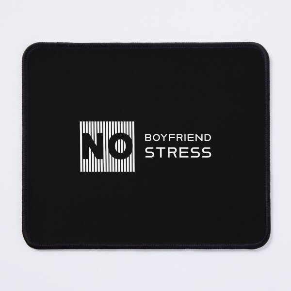 Item preview, No Boy Friend No Stress Funny Text Art designed and sold by RiyonArts.