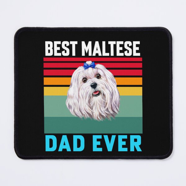 Item preview, Maltese Dog Owner Best Maltese Dad Ever designed and sold by fantasticdesign.