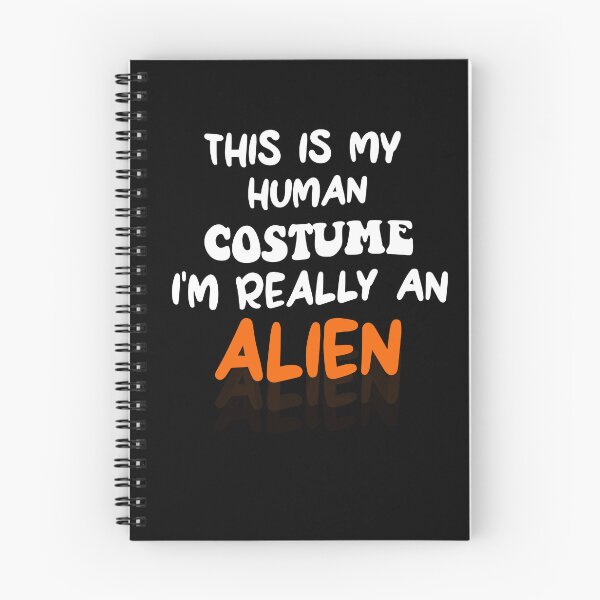 Item preview, This is my Human Costume - I'm Really an Alien  designed and sold by uwart.