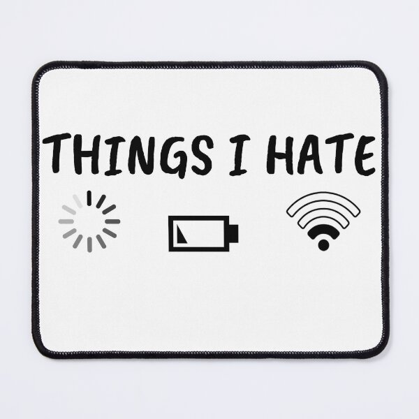 Item preview, Things I hate Gamer Nerd Programmer funny designed and sold by CHday.