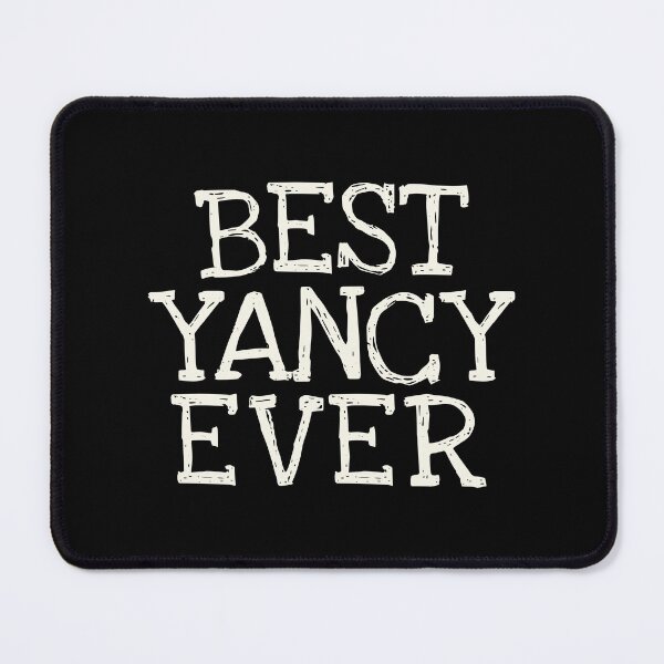 Item preview, Best Yancy Ever Funny Personalized Name designed and sold by MariosNydras.