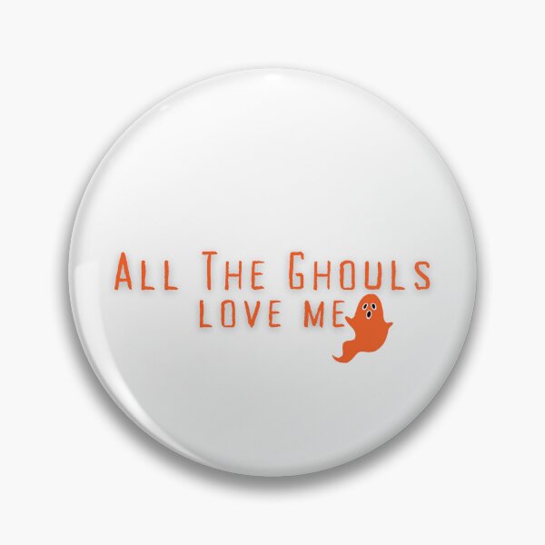 Item preview, All The Ghouls Love Me/ Halloween/ Ghost /Spooky designed and sold by Alexa5454.