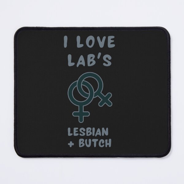 Item preview, I Love Lab's. Lesbian And Boutch designed and sold by GeorgiosT.
