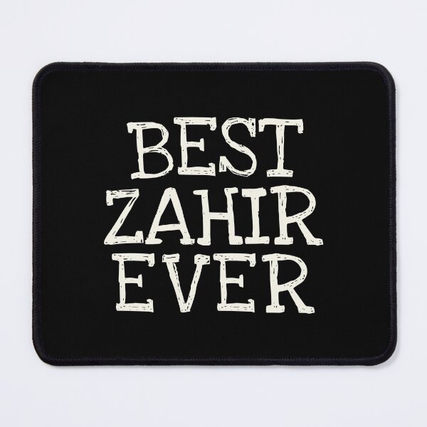 Item preview, Best Zahir Ever Funny Personalized Name designed and sold by MariosNydras.