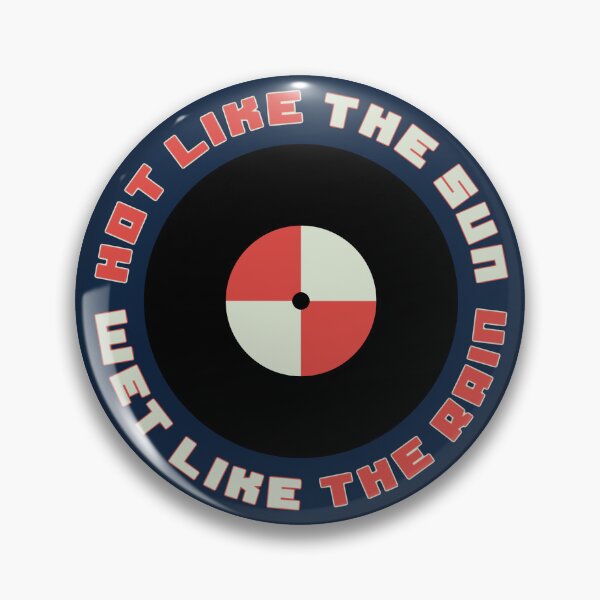 Item preview, Hot Like The Sun Wet Like The Rain designed and sold by Bob4rt.
