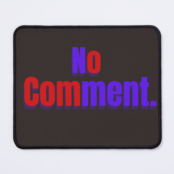 Item preview, No Comment. Tshirts  designed and sold by Shevonda Thomas.